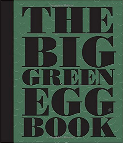 The Big Green Egg Book Hardcover